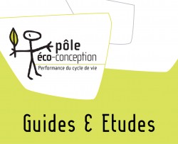 Guides et études du Pôle Eco-conception