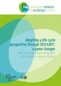 Adopting a life cycle perspective through ISO14001: a game changer