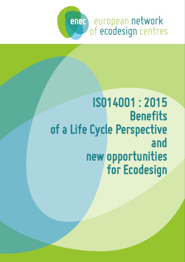 TEASING: ISO14001/2015 Les bénéfices de la perspective Cycle de Vie et les nouvelles opportunités pour l'éco-conception