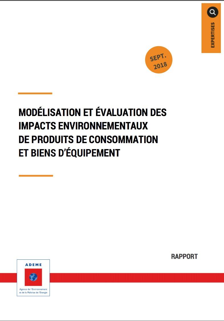 Modélisation et évaluation des impacts environnementaux de produits de consommation et biens d'équipement