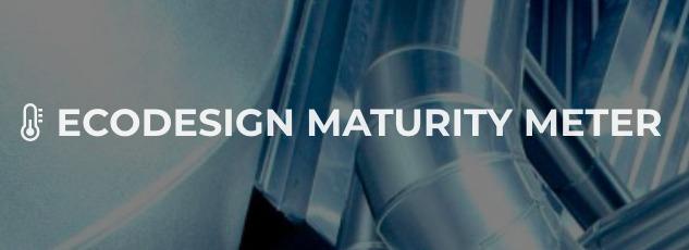 Ecodesign Maturity Meter - où en êtes vous ?