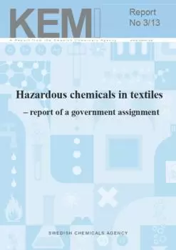 Hazardous chemicals in textile - report of a government assignment