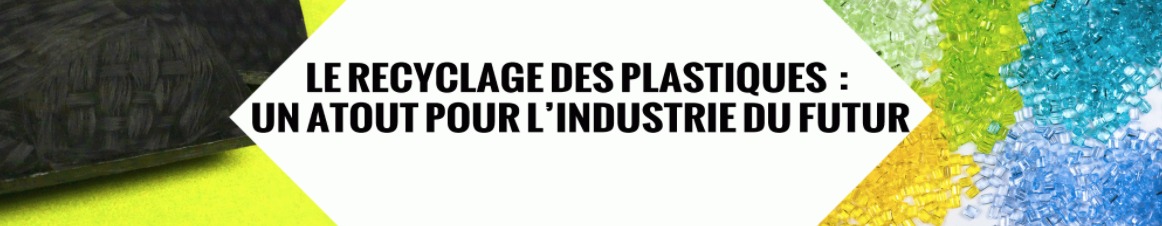 A venir les 28 et 29 mars 2018 : Colloque National sur le recyclage des plastiques et composites, Strasbourg
