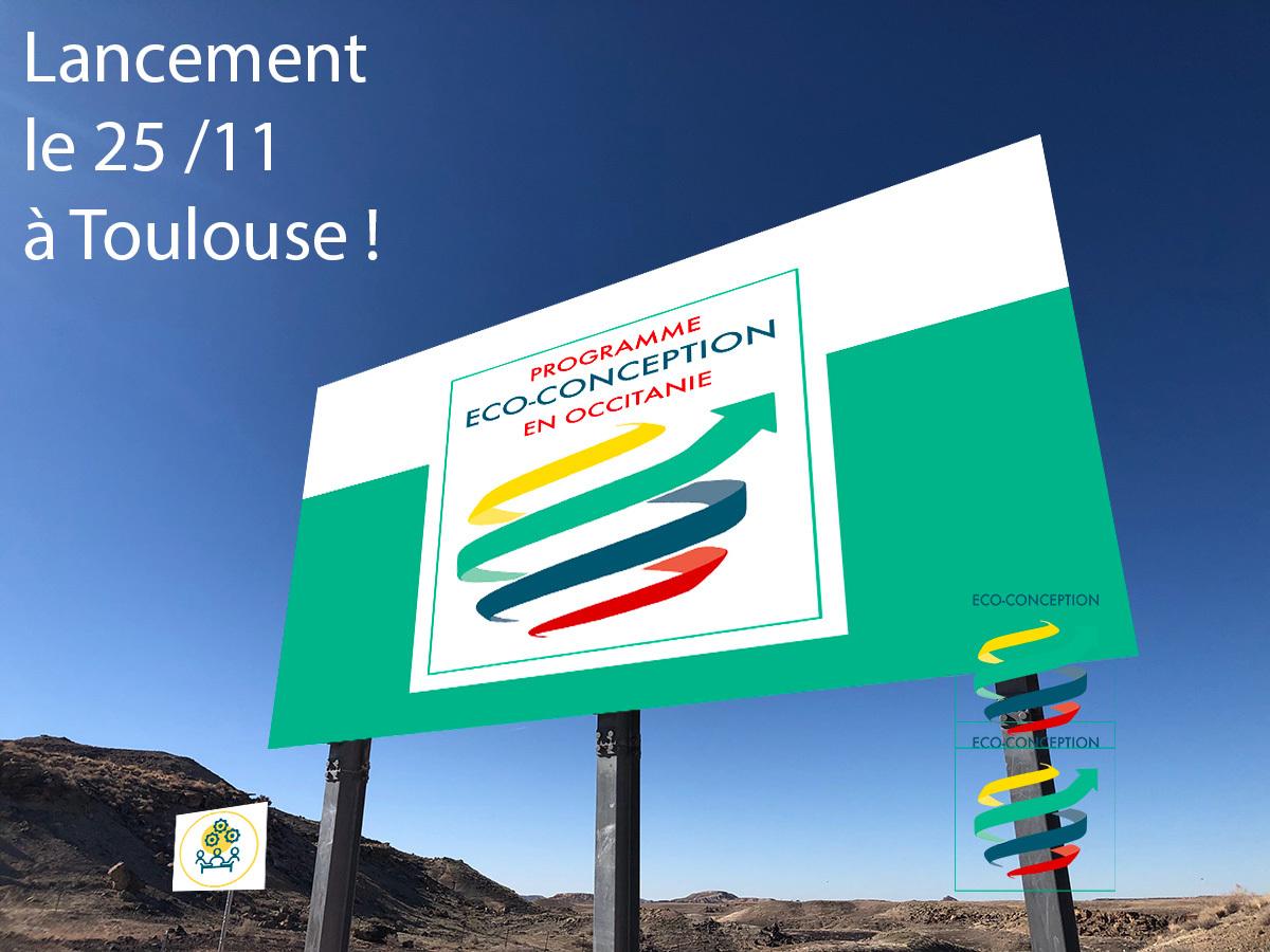 Bientôt le lancement officiel du Programme Eco-conception en Occitanie !  RDV à Toulouse !