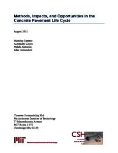 Methods, Impacts, and Opportunities in the Concrete Pavement Life Cycle