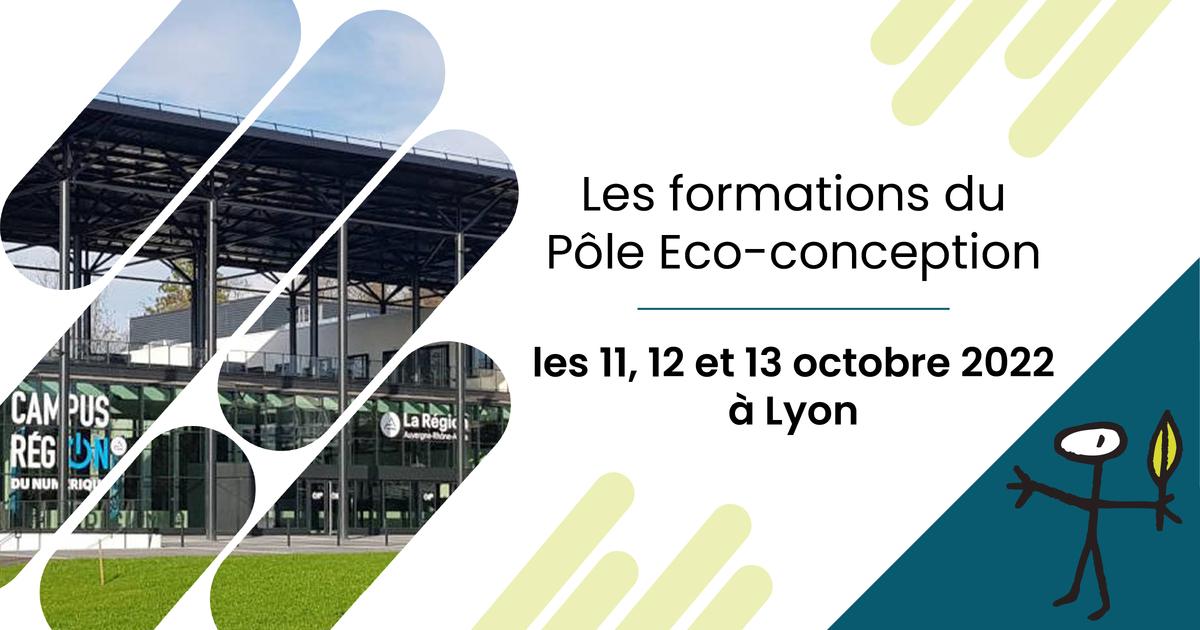 [FORMATION] Formation d'éco-conception à Lyon : les 11, 12 et 13 octobre 2022