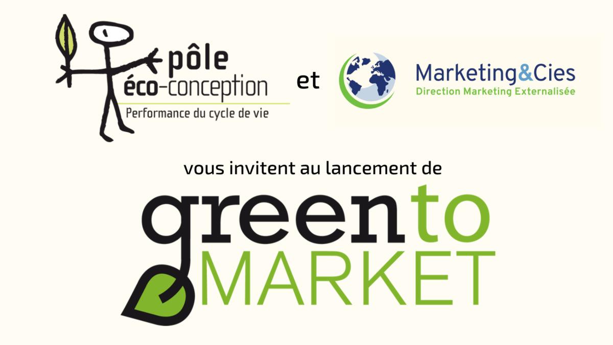 [Invitation] Lancement de GreenToMarket le 17 septembre 2021 à Lyon ! 