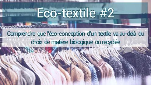 Eco-textile #2 - L’éco-conception : La réponse aux enjeux de l’industrie textile