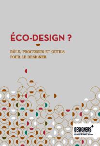 Eco-design : Rôle, processus et outils pour le designer