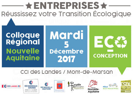 SAVE THE DATE : 5 déc 2017 : Colloque régional éco-conception de la Nouvelle Aquitaine
