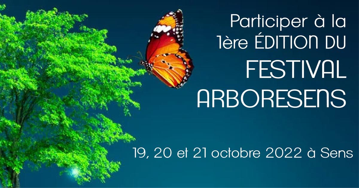 [EVENEMENT] 1ère Edition du Festival ARBORESENS