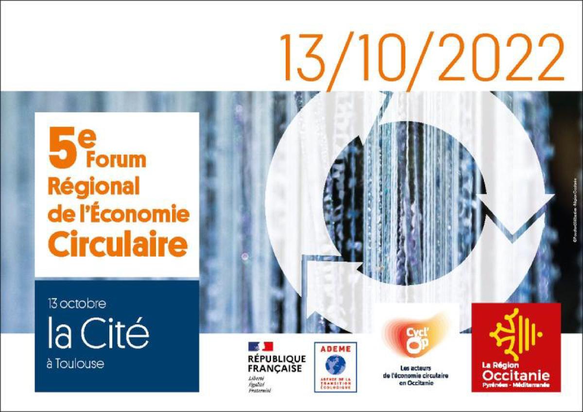 [FORUM] 5ème édition du Forum de l'économie circulaire - Occitanie