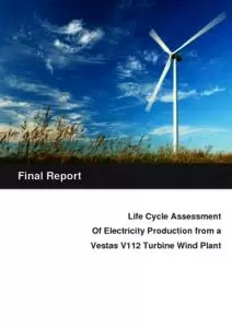 Life Cycle Assessment of electricity production from a vestas V112 turbine wind plant